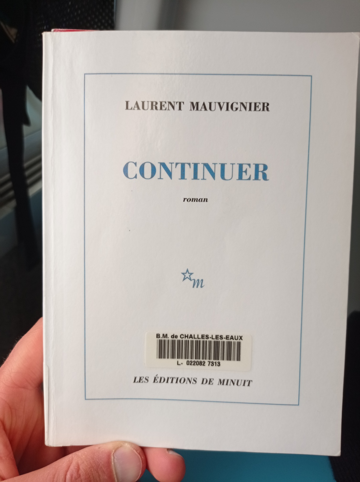 Continuer / Laurent Mauvignier