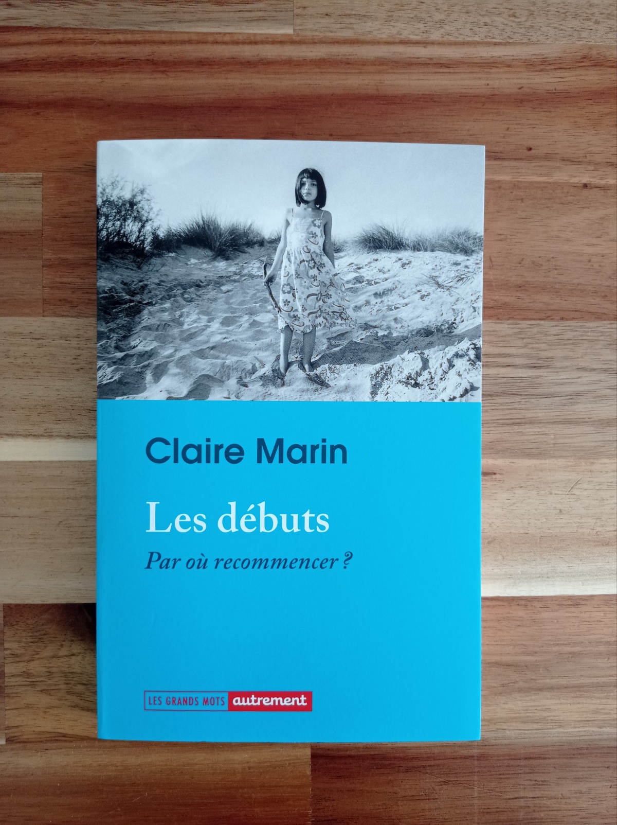 Les débuts / Claire Marin