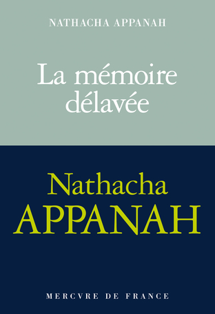 La mémoire délavée / Nathacha Appanah
